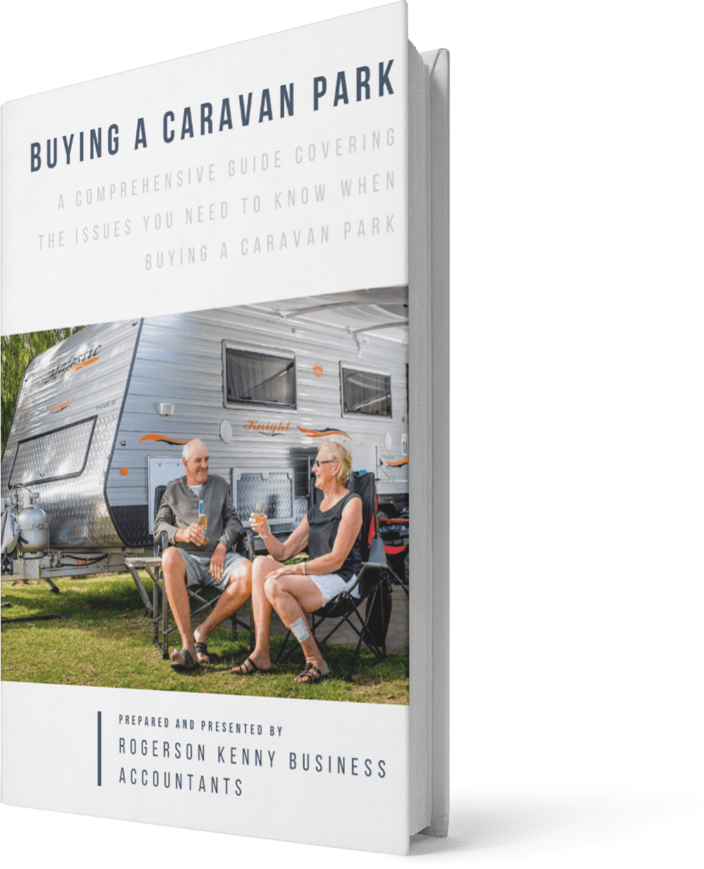 3D book titled "Buying a Caravan Park." Cover shows an older man and woman sitting outside a caravan, smiling and holding drinks. Prepared and presented by Rogerson Kenny Business Accountants.